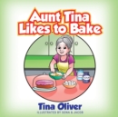 Image for Aunt Tina Likes to Bake