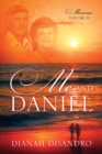 Image for Me and Daniel: Memories, Volume II