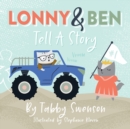 Image for Lonny and Ben Tell a Story