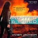 Image for Wanted and Wired