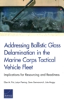 Image for Addressing Ballistic Glass Delamination in the Marine Corps Tactical Vehicle Fleet