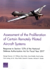 Image for Assessment of the Proliferation of Certain Remotely Piloted Aircraft Systems : Response to Section 1276 of the National Defense Authorization Act for Fiscal Year 2017