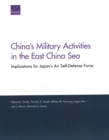 Image for China&#39;s Military Activities in the East China Sea : Implications for Japan&#39;s Air Self-Defense Force