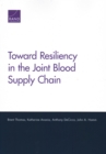 Image for Toward Resiliency in the Joint Blood Supply Chain