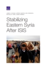 Image for Stabilizing Eastern Syria After Isis