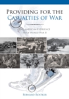 Image for Providing for the Casualties of War