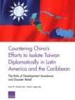 Image for Countering China&#39;s Efforts to Isolate Taiwan Diplomatically in Latin America and the Caribbean