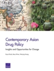 Image for Contemporary Asian Drug Policy : Insights and Opportunities for Change