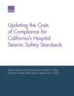 Image for Updating the Costs of Compliance for California&#39;s Hospital Seismic Safety Standards