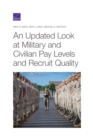 Image for An Updated Look at Military and Civilian Pay Levels and Recruit Quality