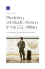 Image for Predicting 36-Month Attrition in the U.S. Military