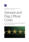 Image for General and Flag Officer Costs : Annual Cost Estimates for General and Flag Officers and Supporting Personnel
