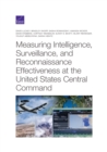 Image for Measuring Intelligence, Surveillance, and Reconnaissance Effectiveness at the United States Central Command