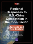 Image for Regional Responses to U.S.-China Competition in the Indo-Pacific : Australia and New Zealand