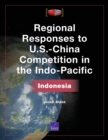 Image for Regional Responses to U.S.-China Competition in the Indo-Pacific