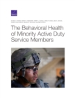 Image for Behavioral Health of Minority Active Duty Service Members