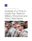 Image for Analysis of a Time-in-Grade Pay Table for Military Personnel and Policy Alternatives