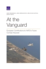 Image for At the Vanguard : European Contributions to NATO&#39;s Future Combat Airpower