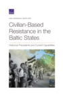 Image for Civilian-Based Resistance in the Baltic States : Historical Precedents and Current Capabilities