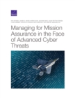 Image for Managing for Mission Assurance in the Face of Advanced Cyber Threats