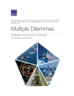 Image for Multiple Dilemmas : Challenges and Options for All-Domain Command and Control