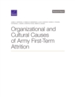 Image for Organizational and Cultural Causes of Army First-Term Attrition