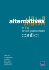 Image for Alternatives in the Israeli-Palestinian Conflict
