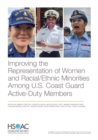 Image for Improving the Representation of Women and Racial/Ethnic Minorities Among U.S. Coast Guard Active-Duty Members