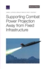 Image for Supporting Combat Power Projection Away from Fixed Infrastructure