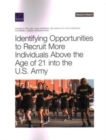 Image for Identifying Opportunities to Recruit More Individuals Above the Age of 21 Into the U.S. Army