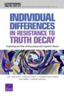Image for Individual Differences in Resistance to Truth Decay : Exploring the Role of Reasoning and Cognitive Biases