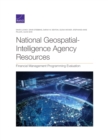 Image for National Geospatial-Intelligence Agency Resources : Financial Management Programming Evaluation