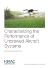 Image for Characterizing the Performance of Uncrewed Aircraft Systems