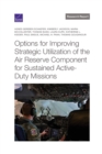 Image for Options for Improving Strategic Utilization of the Air Reserve Component for Sustained Active-Duty Missions