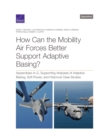 Image for How Can the Mobility Air Forces Better Support Adaptive Basing?