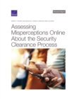 Image for Assessing Misperceptions Online about the Security Clearance Process