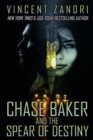 Image for Chase Baker and the Spear of Destiny