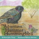 Image for The Adventures of Hummer Hummingbird