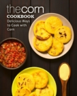 Image for The Corn Cookbook
