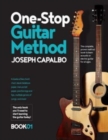 Image for One-Stop Guitar Method : The Complete Beginner&#39;s Guide to Learning the Acoustic or Electric Guitar (for all ages)