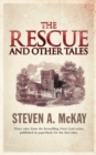 Image for The Rescue And Other Tales : includes The Escape and The Prisoner