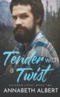Image for Tender with a Twist