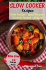 Image for Slow Cooker Recipes - Bite Size #4 : Pork Recipes - Spicy Recipes - Goulash Recipes - &amp; More!