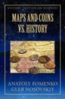 Image for Maps and Coins vs History
