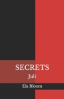 Image for Secrets : Juli
