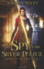 Image for The Spy in the Silver Palace