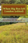 Image for When Big Ben left London (edited)