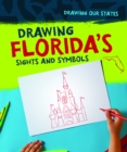 Image for Drawing Florida&#39;s Sights and Symbols