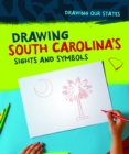 Image for Drawing South Carolina&#39;s Sights and Symbols