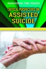 Image for Critical Perspectives on Assisted Suicide